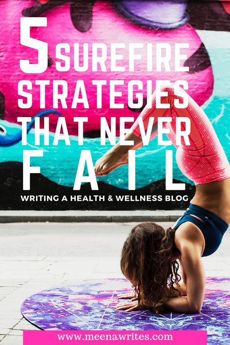 How to write a health and wellness blog: 5 simple and effective strategies